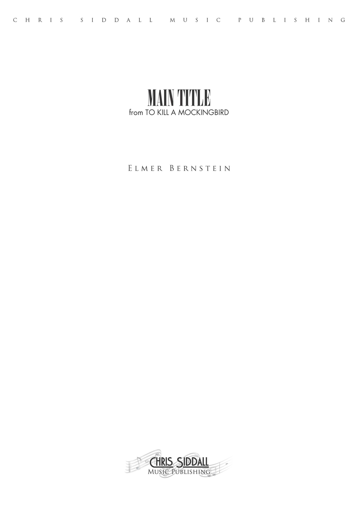 MAIN TITLE from To Kill a Mockingbird - Elmer Bernstein (Score & Parts) **DIGITAL DOWNLOAD**