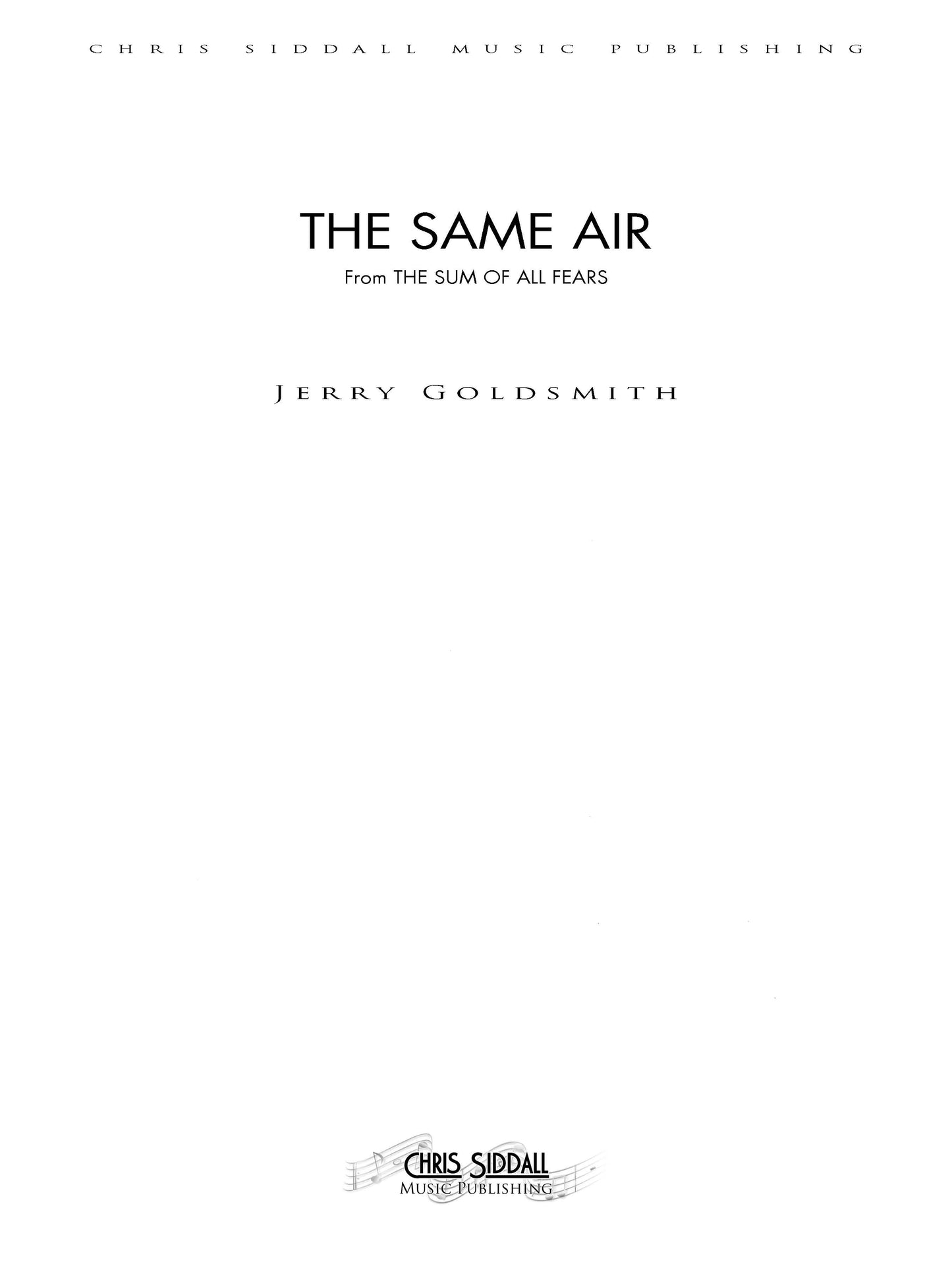 THE SAME AIR from The Sum of All Fears - Jerry Goldsmith (Score Only) **DIGITAL DOWNLOAD**