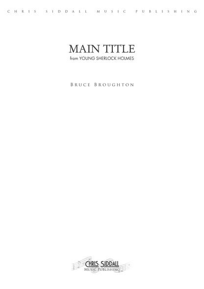 MAIN TITLE from Young Sherlock Holmes - Bruce Broughton (Score & Parts) **DIGITAL DOWNLOAD**