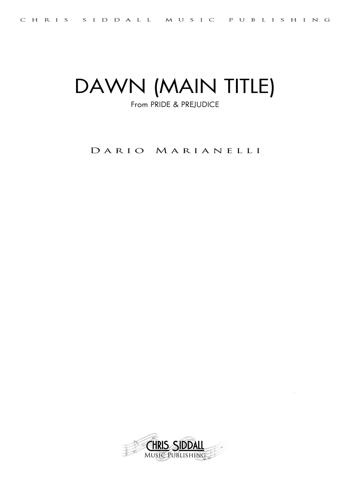 DAWN (MAIN TITLE) from Pride & Prejudice - Dario Marianelli (Score Only) **DIGITAL DOWNLOAD**