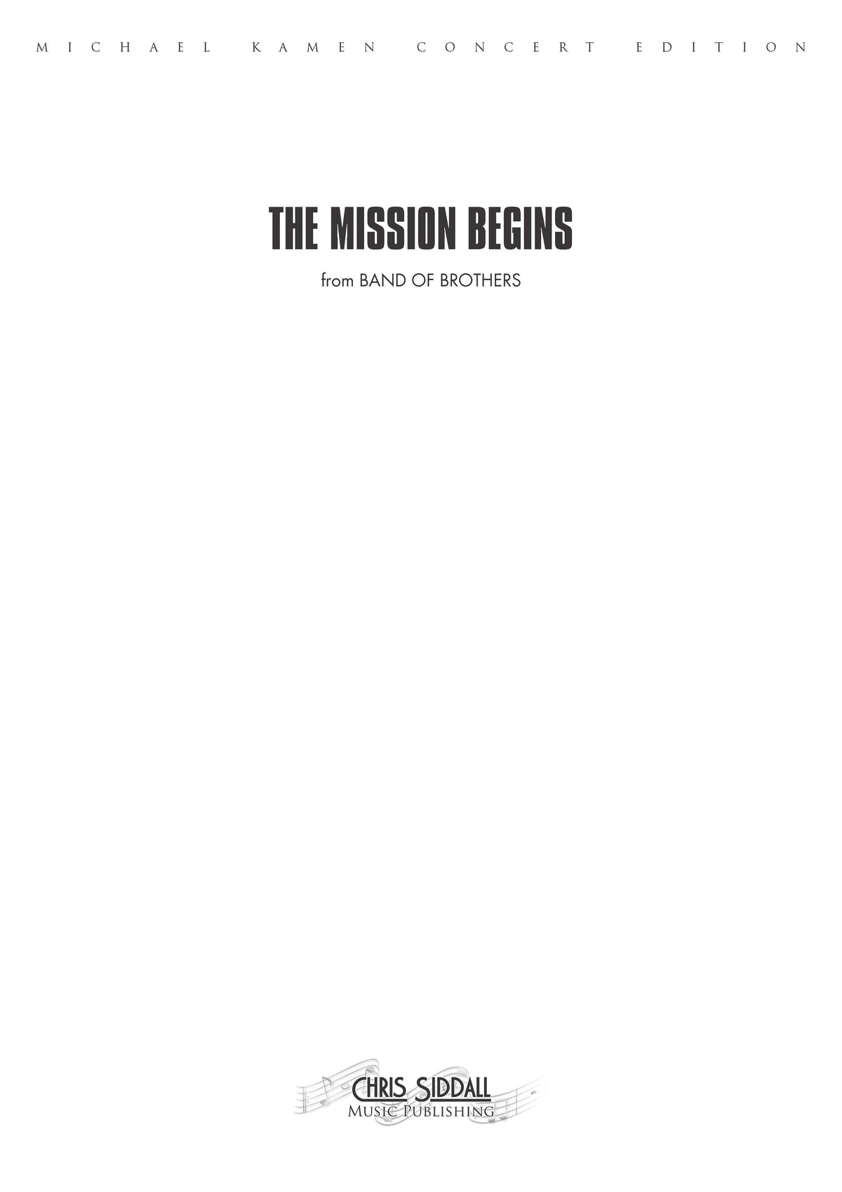 THE MISSION BEGINS from Band of Brothers - Michael Kamen (Score & Parts) **DIGITAL DOWNLOAD**