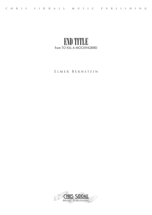 END TITLE from To Kill a Mockingbird - Elmer Bernstein (Score & Parts) **DIGITAL DOWNLOAD**