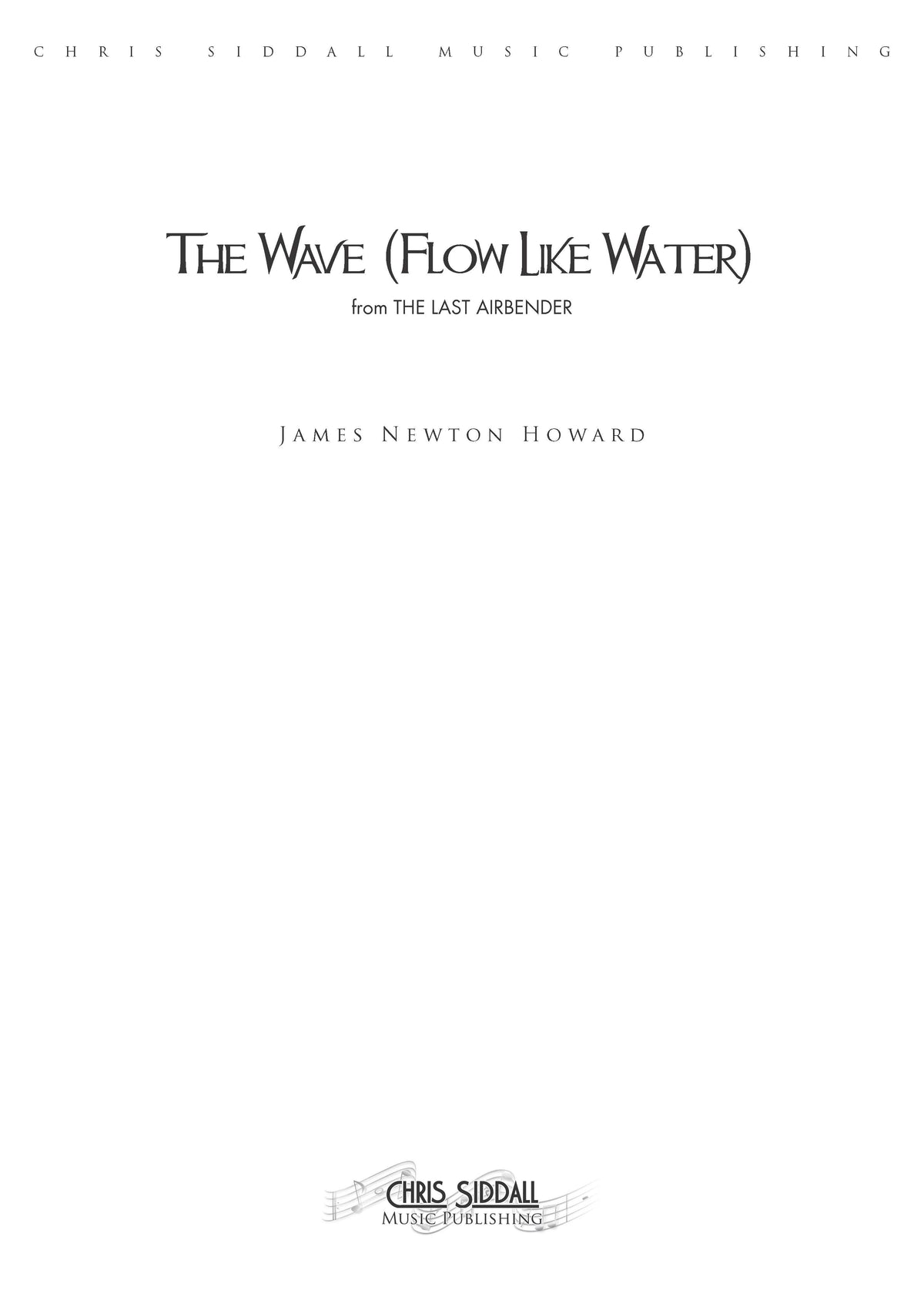 THE WAVE (FLOW LIKE WATER) from The Last Airbender - James Newton Howard (Score & Parts) **DIGITAL DOWNLOAD**