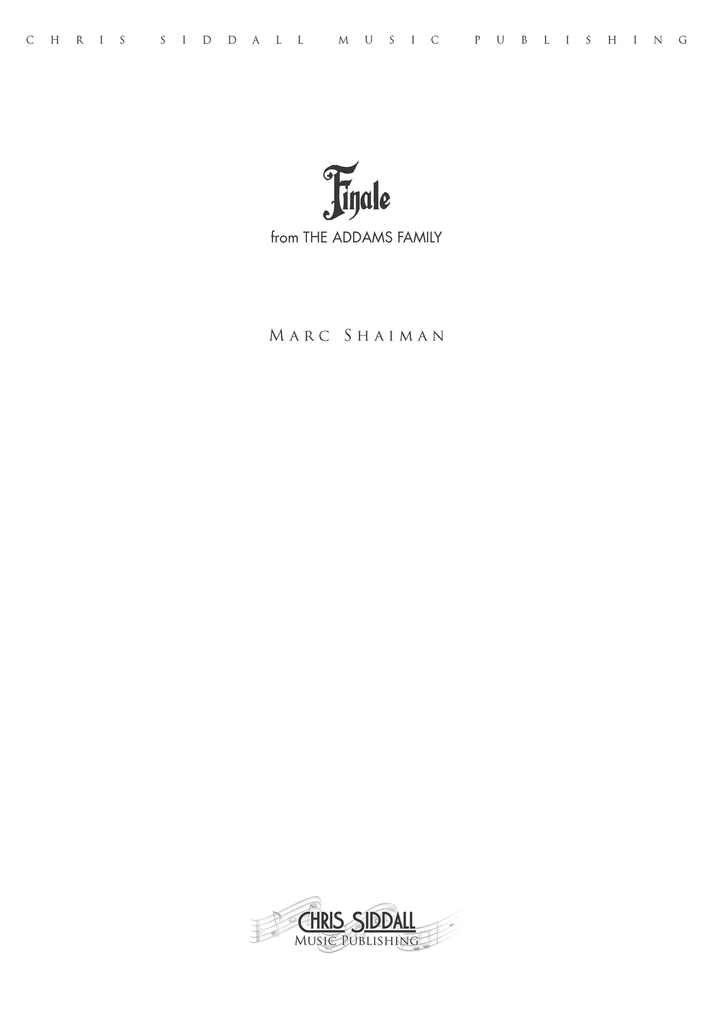 FINALE from The Addams Family - Marc Shaiman (Score Only) **DIGITAL DOWNLOAD**