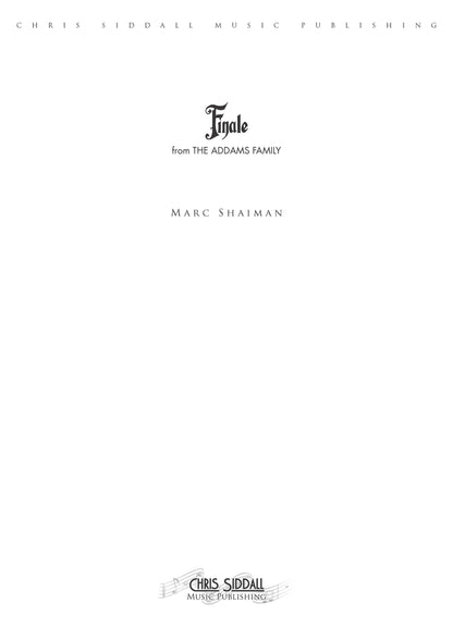 FINALE from The Addams Family - Marc Shaiman (Score Only) **DIGITAL DOWNLOAD**