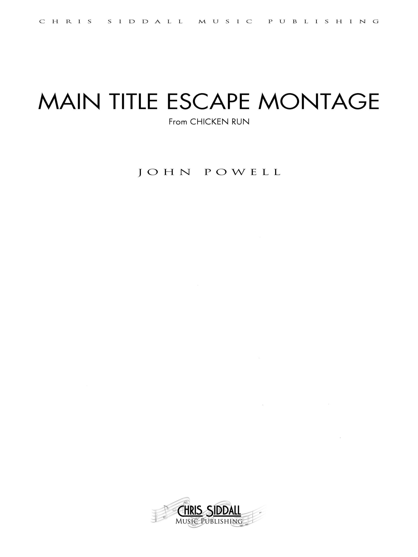 MAIN TITLE ESCAPE MONTAGE from Chicken Run - John Powell (Score Only) **DIGITAL DOWNLOAD**