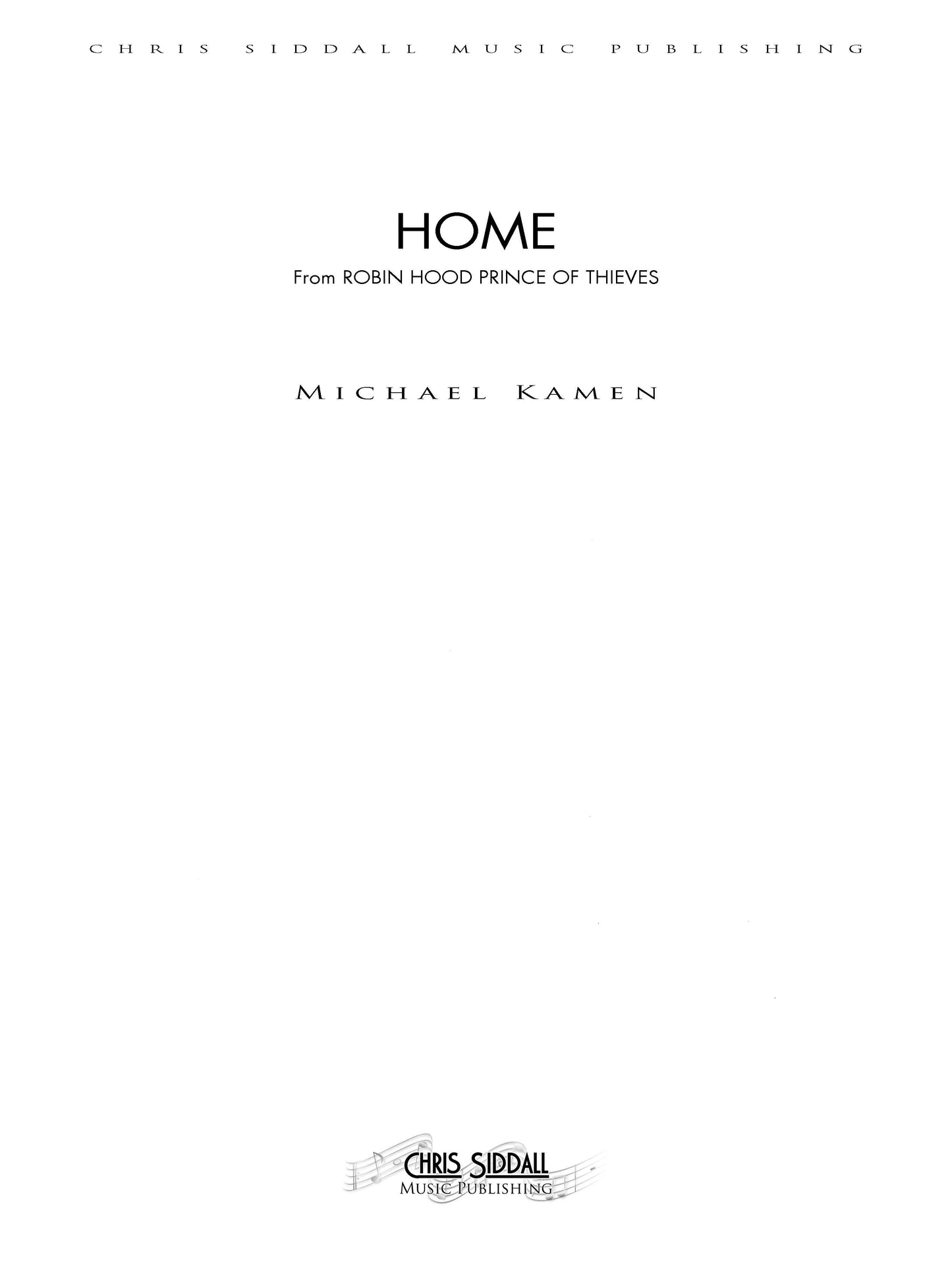 HOME from Robin Hood Prince of Thieves - Michael Kamen (Score Only) **DIGITAL DOWNLOAD**