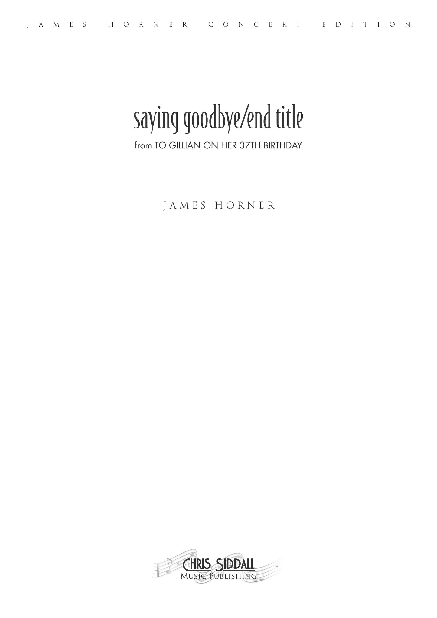 SAYING GOODBYE/END TITLE from To Gillian on Her 37th Birthday - James Horner (Score Only) **DIGITAL DOWNLOAD**