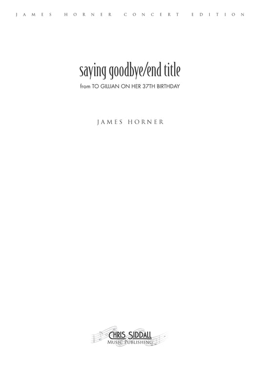 SAYING GOODBYE/END TITLE from To Gillian on Her 37th Birthday - James Horner (Score Only) **DIGITAL DOWNLOAD**