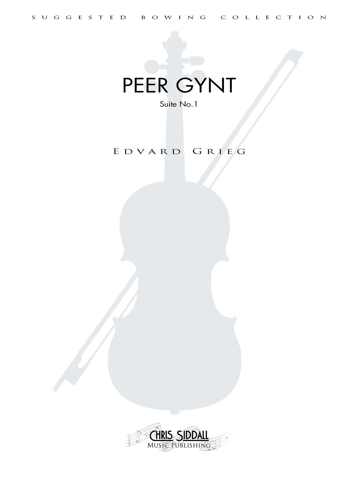 Edvard Grieg - Peer Gynt Suite No.1 - Suggested Bowing Set