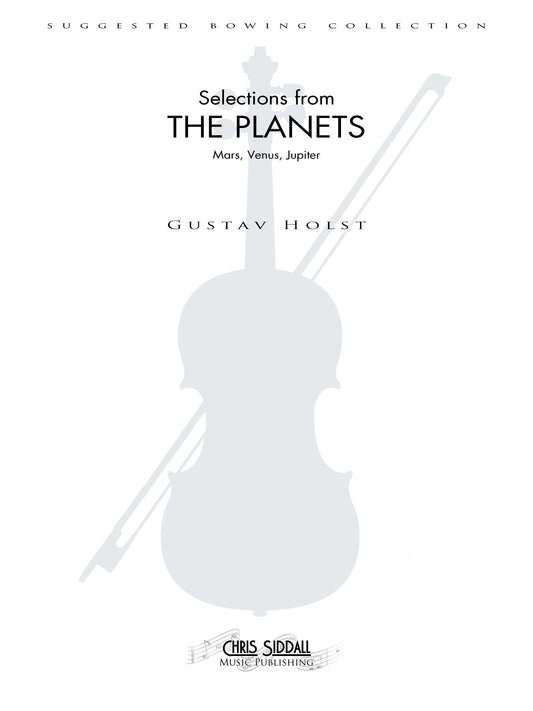 Gustav Holst - Mars, Venus & Jupiter from The Planets Suite - Suggested Bowing Set