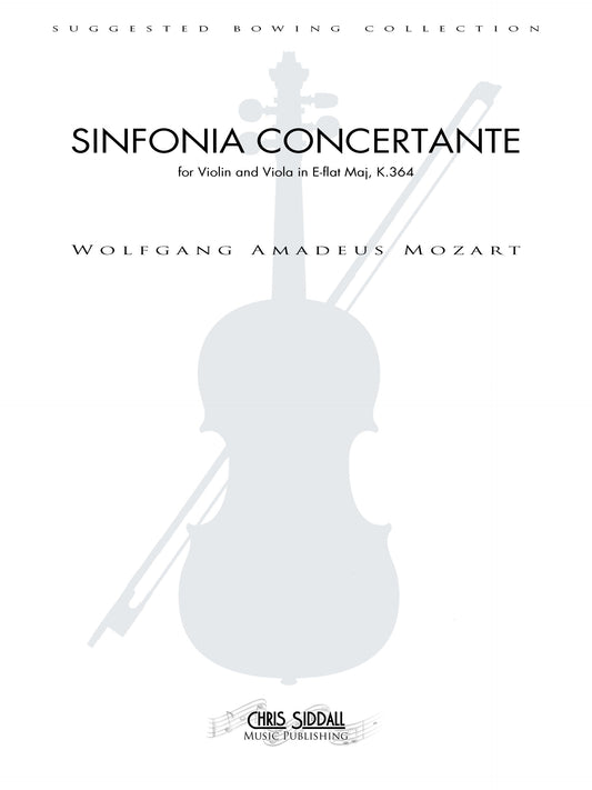 Wolfgang Amadeus Mozart - Sinfonia Concertante for Violin and Viola in E-flat Maj, K.364 - Suggested Bowing Set