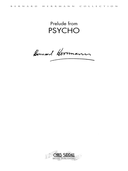 PRELUDE from PSYCHO - Bernard Herrmann (Score & Parts) **DIGITAL DOWNLOAD**